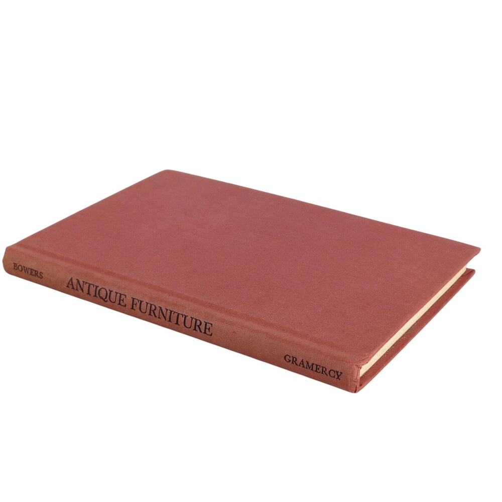 Antique Furniture Explained Illustrated 1500-1901 KWM Bowers 1971 Hardcover Book